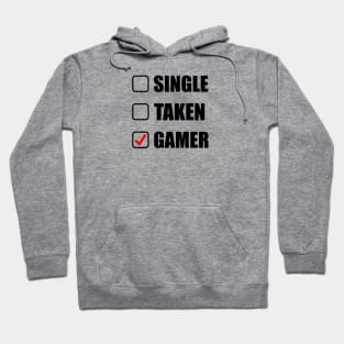 single taken gamer Hoodie